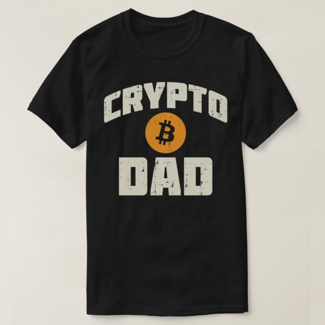 Crypto Dad Bitcoin BTC Cryptocurrency Day Trader D T-Shirt (Design Front)