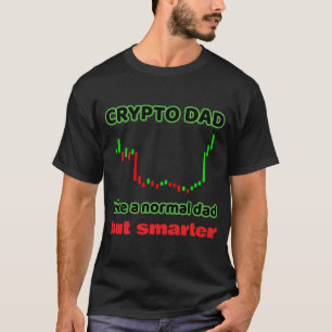 Crypto Dad Trader Bitcoin HODL Funny Father's Day T-Shirt