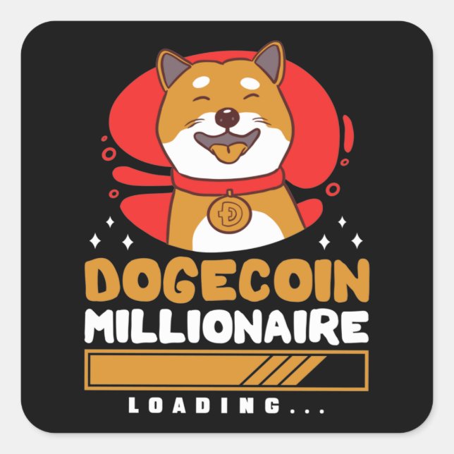Crypto DogeCoin Millionaire Loading Square Sticker (Front)