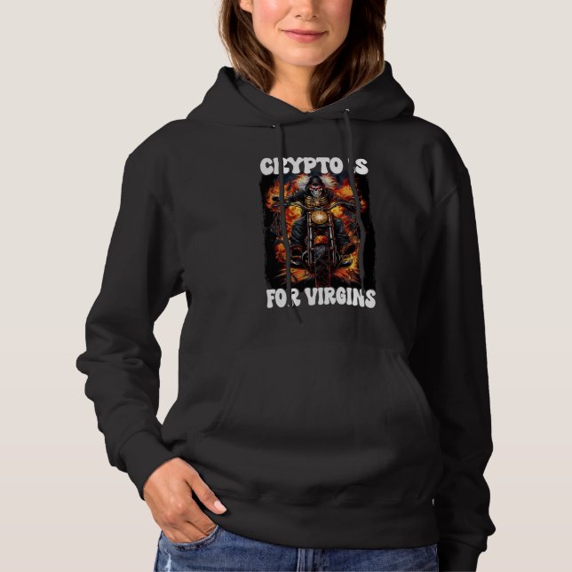 Crypto Is For Virgins Cringe Skeleton Hoodie (Front)