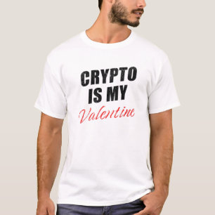 Crypto Is My Valentine: Funny Bitcoin Investing Qu T-Shirt