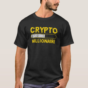 Crypto Millionaire Loading Bitcoin Ethereum T-Shirt