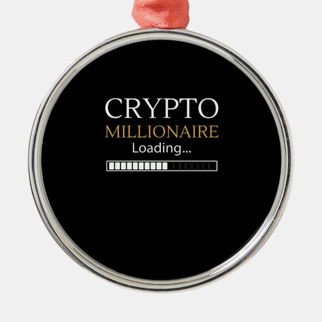 Crypto Millionaire Loading funny coin trader Metal Tree Decoration (Front)