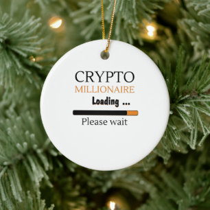 Crypto Millionaire Loading funny trading nft Ceramic Tree Decoration