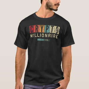 Crypto Millionaire Loading Vintage Bitcoin Ethere T-Shirt