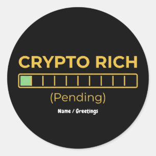 Crypto Rich Pending Loading Bar Funny Investor Classic Round Sticker