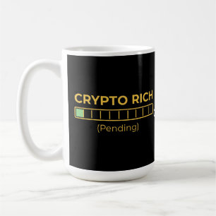 Crypto Rich Pending Loading Bar Funny Investor  Coffee Mug