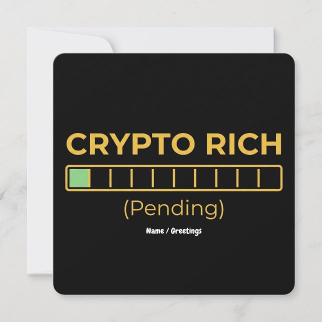 Crypto Rich Pending Loading Bar Funny Investor  Invitation (Front)
