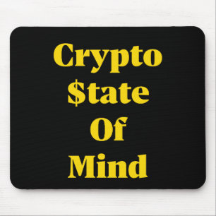 Crypto $tate Of Mind Mouse Mat