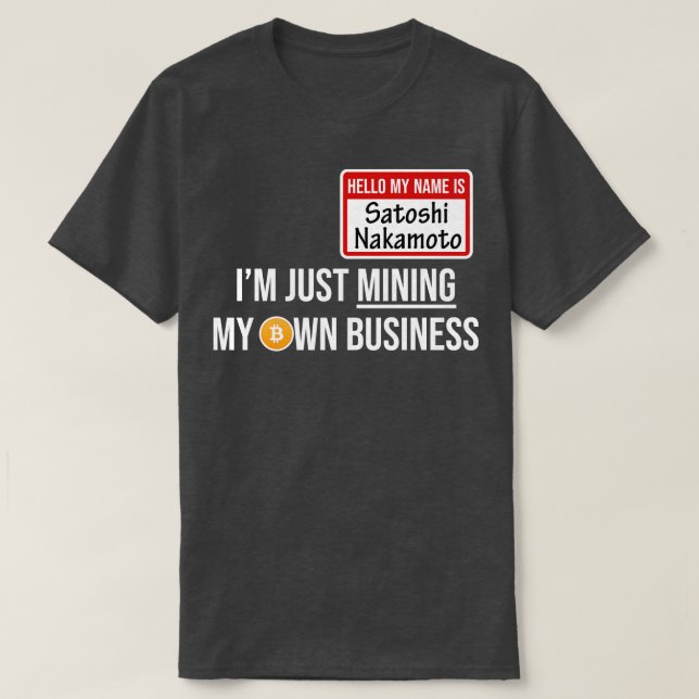 Cryptocurrency Crypto Bitcoin Funny Hodl Satoshi N T-Shirt (Design Front)