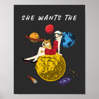 Cryptocurrency She Wants The Dogecoin Doge Crypto Poster
