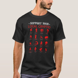 Cryptozoology Support Your Local Cryptid Legendary T-Shirt