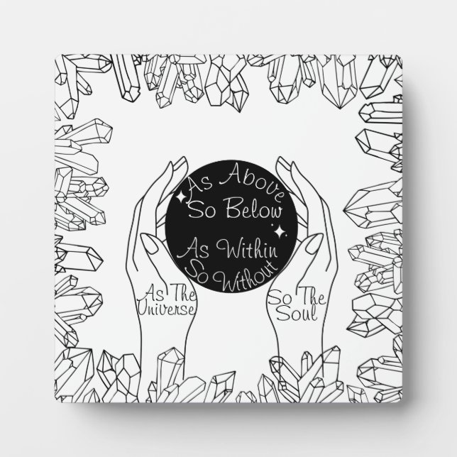 Crystal Ball As Above So Below Plaque (Front)
