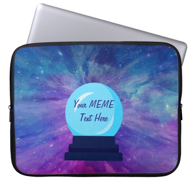 Crystal Ball Create Your Own MEME Laptop Sleeve (Front)