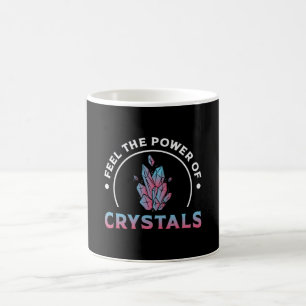 Crystal Healing Feel The Power Of Crystals Healer Coffee Mug