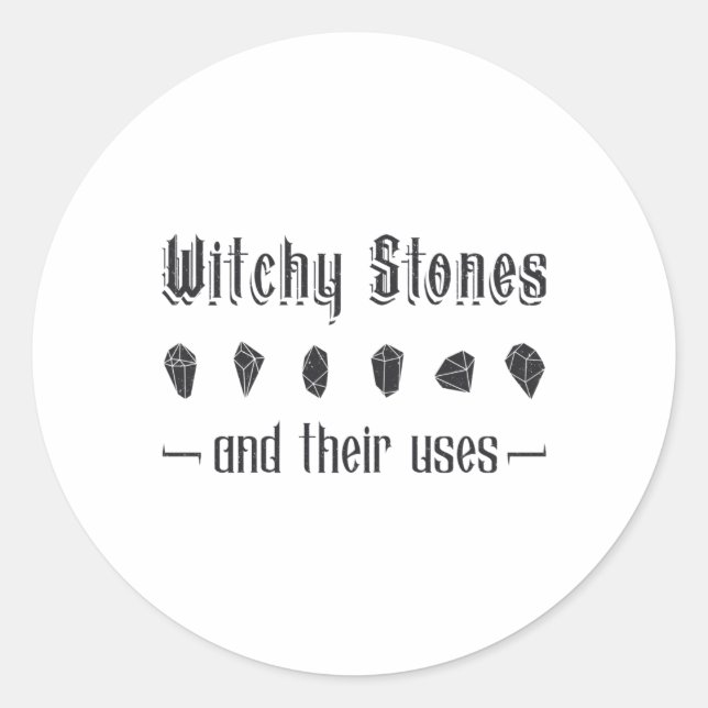 Crystal Healing Witchy Stones And Their Uses Gift Classic Round Sticker (Front)