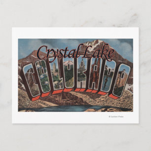 Crystal Lake, Colorado - Large Letter Scenes Postcard