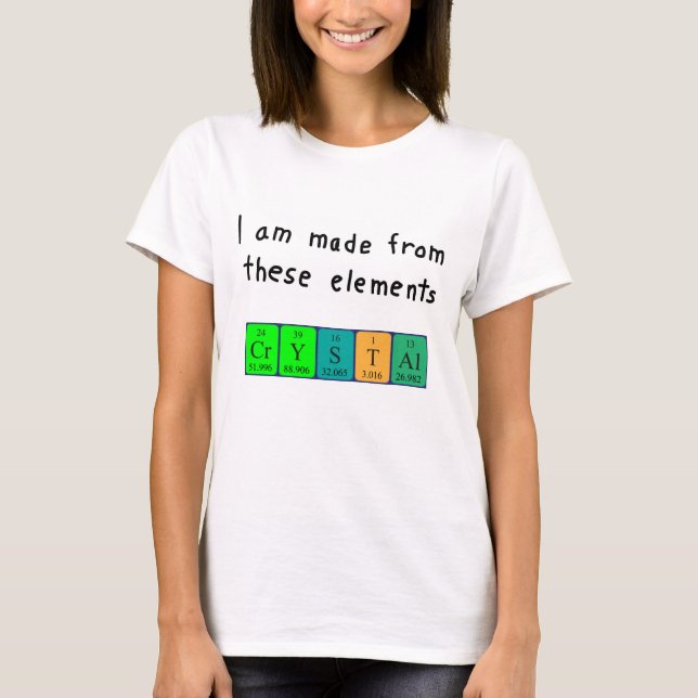 Crystal periodic table name shirt (Front)