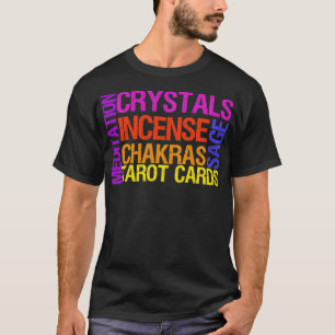 Crystals Sage Incense Chakras Meditation Tarot Spi T-Shirt