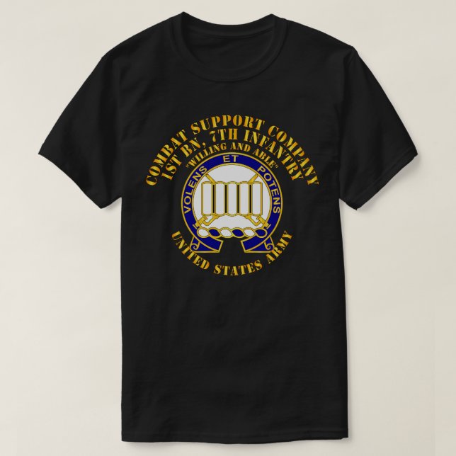 CSC 1st Bn 7th Infantry Willing and Able 2o DS X T-Shirt (Design Front)