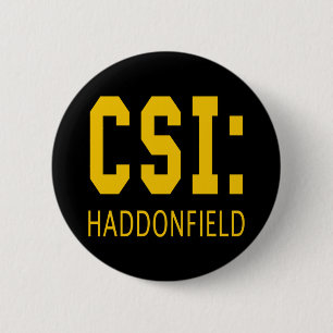 CSI: Haddonfield IL Products 6 Cm Round Badge