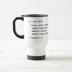CSS IE hacks Travel Mug