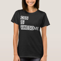 CSS Is Awesome Computer Code Geek Binary Developer