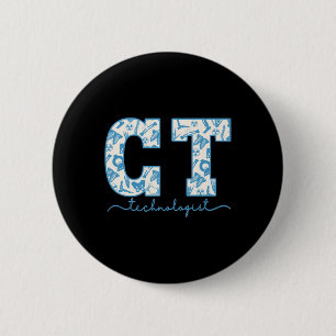 Ct Tech Cat Scan Tech Skeleton Radiology Departmen 6 Cm Round Badge