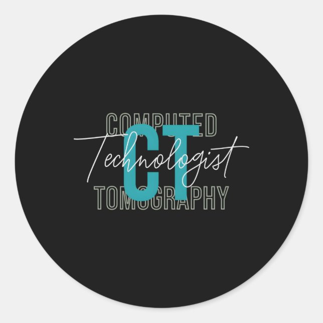 Ct Tech Radiology Technologist Computed Tomography Classic Round Sticker (Front)