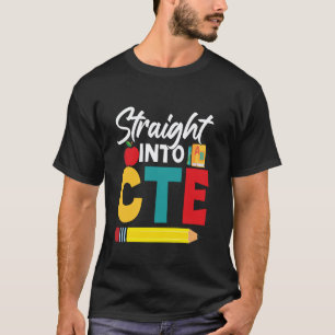CTE Crew Career And Technical Education Straight C T-Shirt