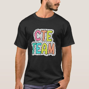 CTE Team CTE Teacher Back To School Teachers Stude T-Shirt