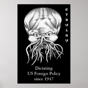 Cthulhu: Dictating US Foreign Policy since 1947 Poster