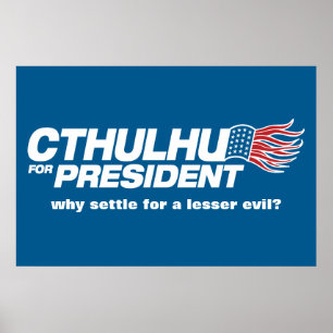 Cthulhu for President Poster
