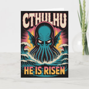 Cthulhu He Is Risen Easter Card