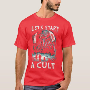 Cthulhu Lets Start A Cult Vintage Cosmic Horror Ct T-Shirt