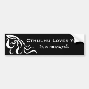 Cthulhu Loves You In a Sandwich Bumper Sticker