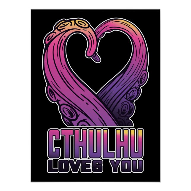 Cthulhu Loves You Tentacles Lovecraft Poster (Front)