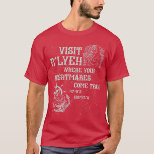 Cthulhu Visit Rlyeh Coordinates Cosmic Horror Cthu T-Shirt