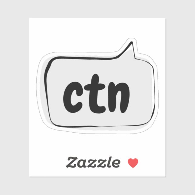 ctn Speech Bubble - Can't talk now Vinyl Sticker (Sheet)