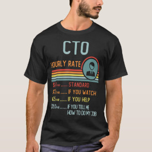 Cto Hourly Rate T-Shirt Retro Job Title