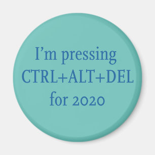 CTRL + ALT + DEL 2020 MAGNET