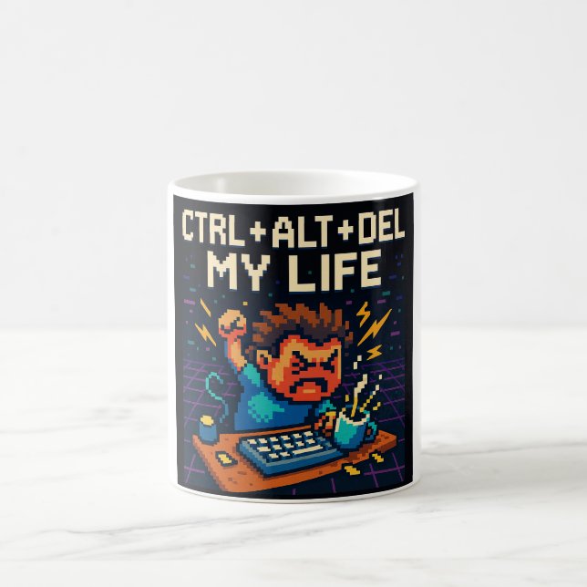 CTRL - ALT - DEL MY LIFE MUG (Center)