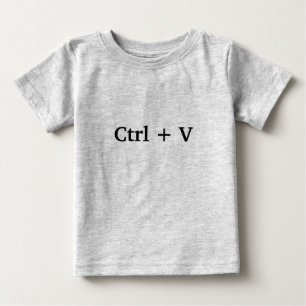Ctrl + V -paste- (Copy and Paste) Great for twins. Baby T-Shirt
