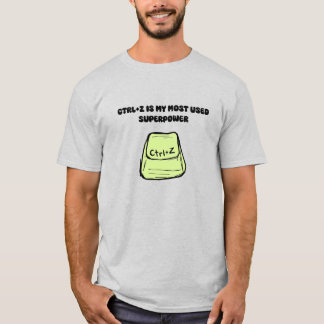 Ctrl+Z Superpower Undo Command Tech Humour Design T-Shirt