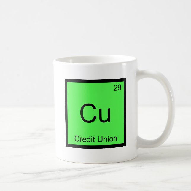 Cu - Credit Union Funny Chemistry Element Symbol T Coffee Mug (Right)