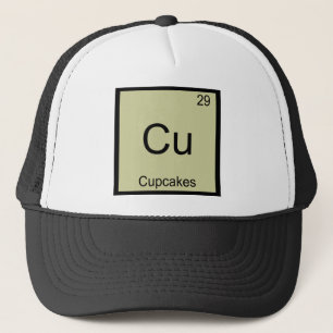 Cu - Cupcakes Funny Chemistry Element Symbol Tee Trucker Hat