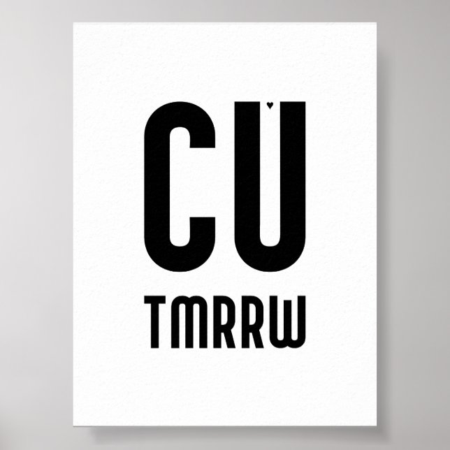 CU TMRRW - minimalistic typography poster (Front)