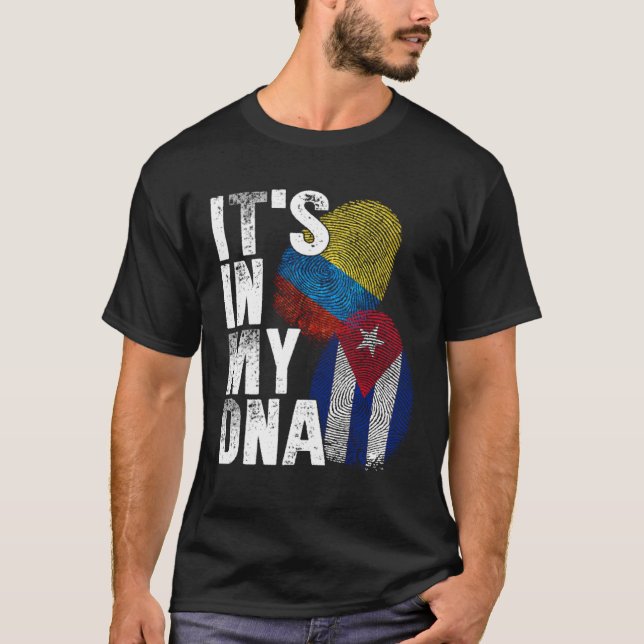 Cuba Colombia It s In My DNA Colombian Pride Cuban T-Shirt (Front)