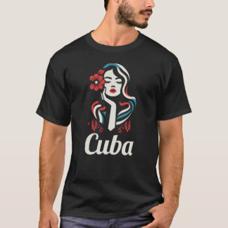 Cuba Country with beautifull woman design T-Shirt