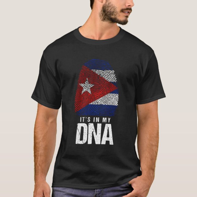 Cuba Dna Born Cuban Flag Havana T-Shirt (Front)